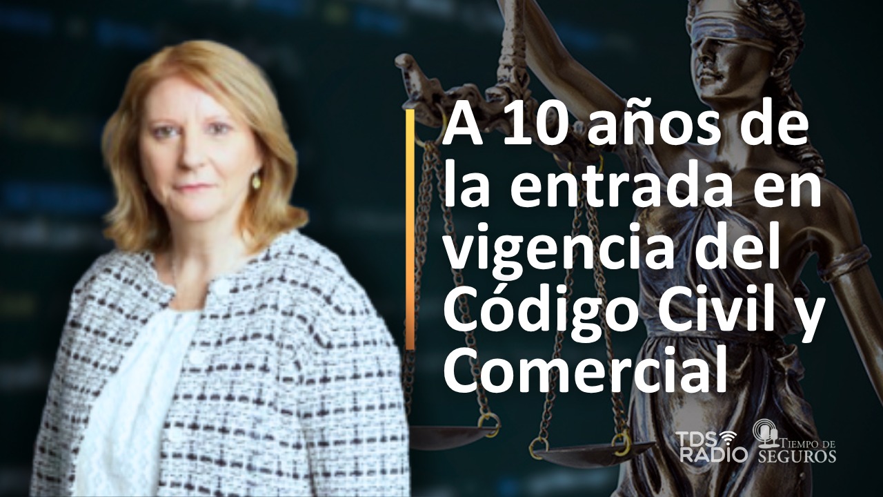 El 01/08 se cumplieron 10 años de la entrada en vigencia del Código Civil y Comercial, lo cual nos llevó a analizar los cambios producidos, contando con la palabra de la Dra. Fabiana Compiani, abogada, miembro de AIDA y doctrinaria en Derecho de Seguros.